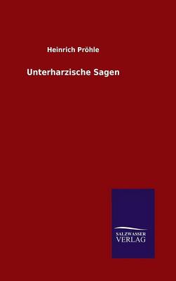 Unterharzische Sagen (Hardback)