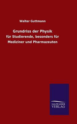 Grundriss Der Physik (Hardback)