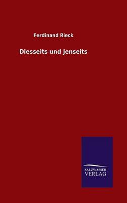 Diesseits Und Jenseits (Hardback)