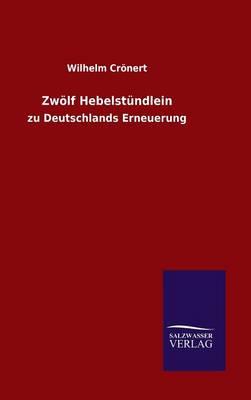 Zwolf Hebelstundlein (Hardback)