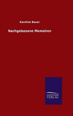 Nachgelassene Memoiren (Hardback)