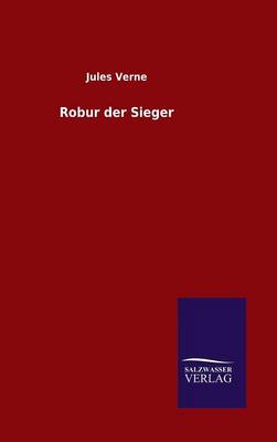 Robur Der Sieger (Hardback)
