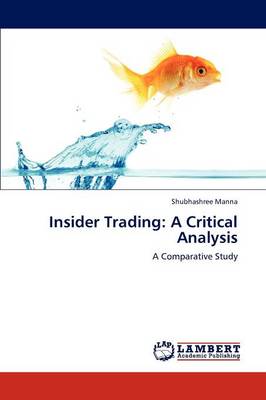 Insider Trading: A Critical Analysis (Paperback)