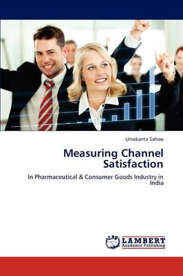 Measuring Channel Satisfaction (Paperback)