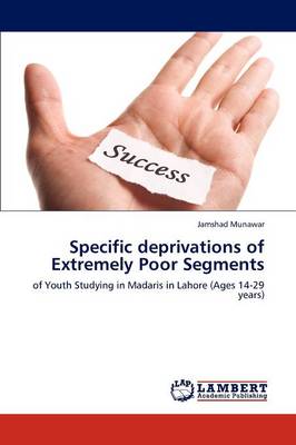 Specific Deprivations of Extremely Poor Segments (Paperback)