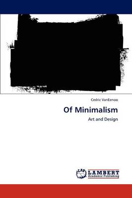 Of Minimalism (Paperback)