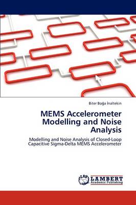 Mems Accelerometer Modelling and Noise Analysis (Paperback)