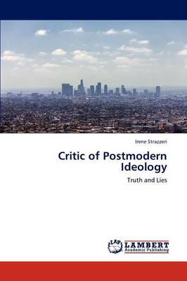 Critic of Postmodern Ideology (Paperback)