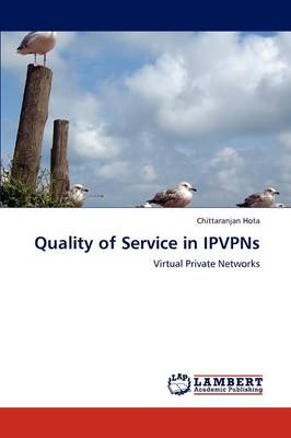 Quality of Service in Ipvpns (Paperback)