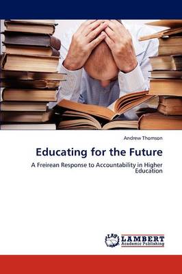 Educating for the Future (Paperback)