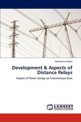 Development & Aspects of Distance Relays (Paperback)