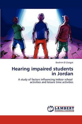 Hearing Impaired Students in Jordan (Paperback)