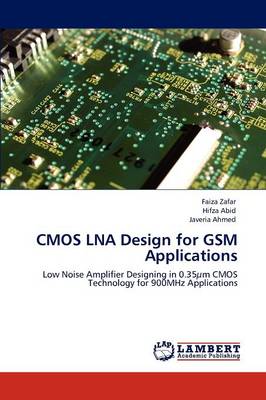 CMOS Lna Design for GSM Applications (Paperback)