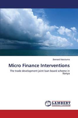 Micro Finance Interventions (Paperback)