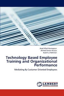 Technology Based Employee Training and Organizational Performance (Paperback)