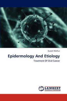 Epidermology and Etiology (Paperback)