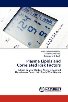 Plasma Lipids and Correlated Risk Factors (Paperback)