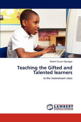 Teaching the Gifted and Talented Learners (Paperback)