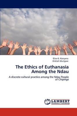 The Ethics of Euthanasia Among the Ndau (Paperback)