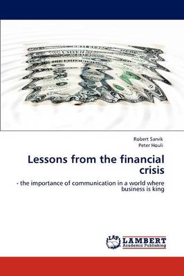 Lessons from the Financial Crisis (Paperback)