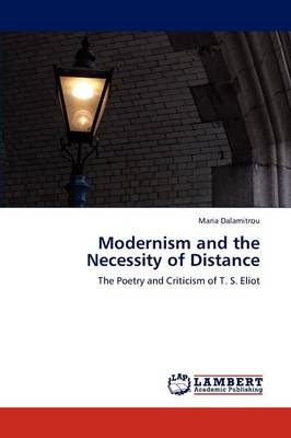 Modernism and the Necessity of Distance (Paperback)