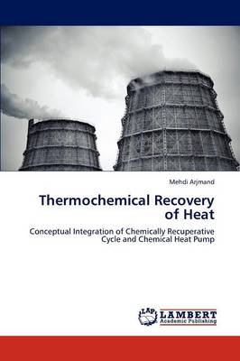 Thermochemical Recovery of Heat (Paperback)
