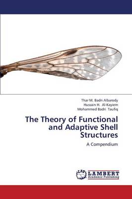 The Theory of Functional and Adaptive Shell Structures (Paperback)