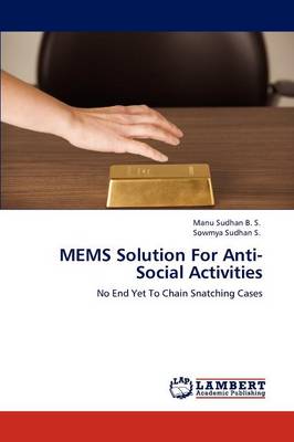 Mems Solution for Anti-Social Activities (Paperback)