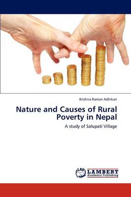 Nature and Causes of Rural Poverty in Nepal (Paperback)