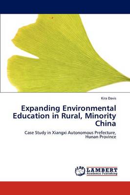 Expanding Environmental Education in Rural, Minority China (Paperback)