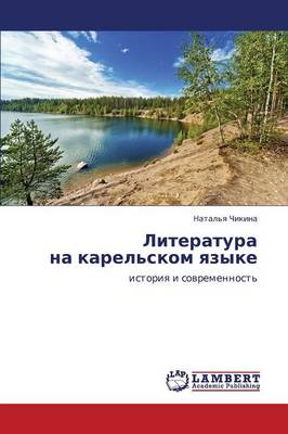 Literatura Na Karel'skom Yazyke (Paperback)