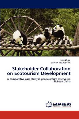Stakeholder Collaboration on Ecotourism Development (Paperback)