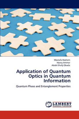 Application of Quantum Optics in Quantum Information (Paperback)