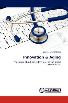 Innovation & Aging (Paperback)