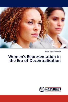 Women's Representation in the Era of Decentralisation (Paperback)