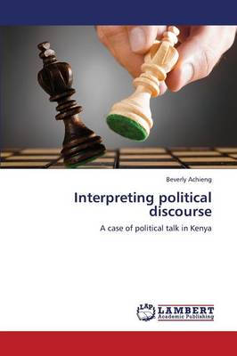Interpreting Political Discourse (Paperback)
