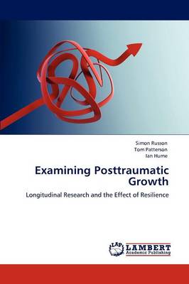 Examining Posttraumatic Growth (Paperback)