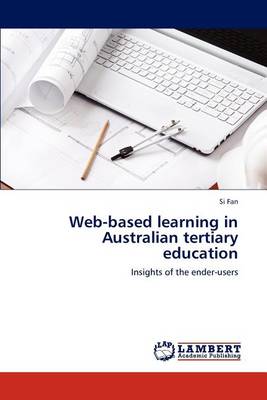 Web-Based Learning in Australian Tertiary Education (Paperback)