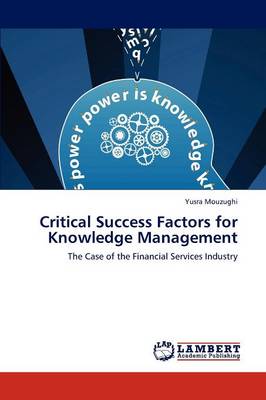 Critical Success Factors for Knowledge Management (Paperback)