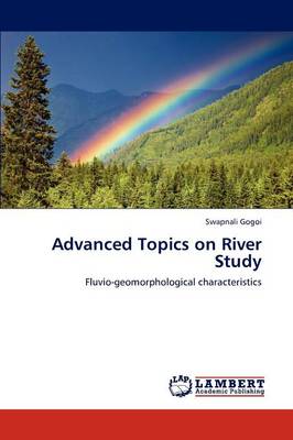 Advanced Topics on River Study (Paperback)