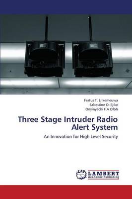 Three Stage Intruder Radio Alert System (Paperback)