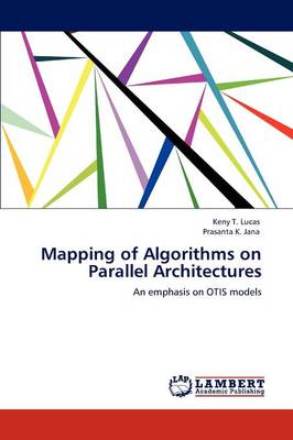 Mapping of Algorithms on Parallel Architectures (Paperback)