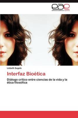 Interfaz Bioetica (Paperback)
