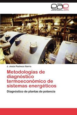 Metodologias de Diagnostico Termoeconomico de Sistemas Energeticos (Paperback)