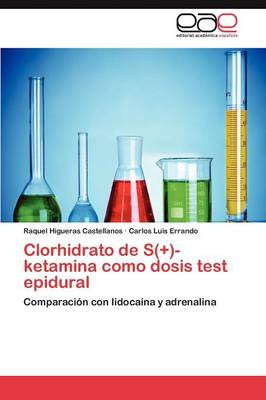 Clorhidrato de S(+)-Ketamina Como Dosis Test Epidural (Paperback)