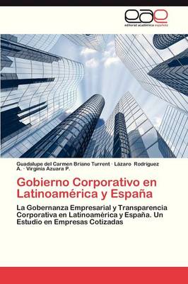 Gobierno Corporativo En Latinoamerica y Espana (Paperback)