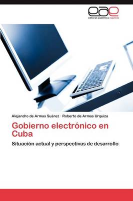 Gobierno Electronico En Cuba (Paperback)