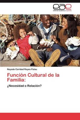 Funcion Cultural de La Familia (Paperback)