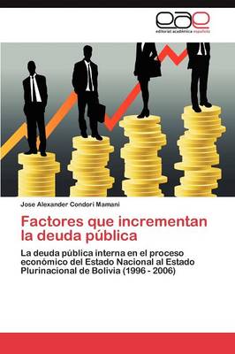 Factores Que Incrementan La Deuda Publica (Paperback)