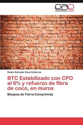 Btc Estabilizado Con CPO Al 6% y Refuerzo de Fibra de Coco, En Muros (Paperback)